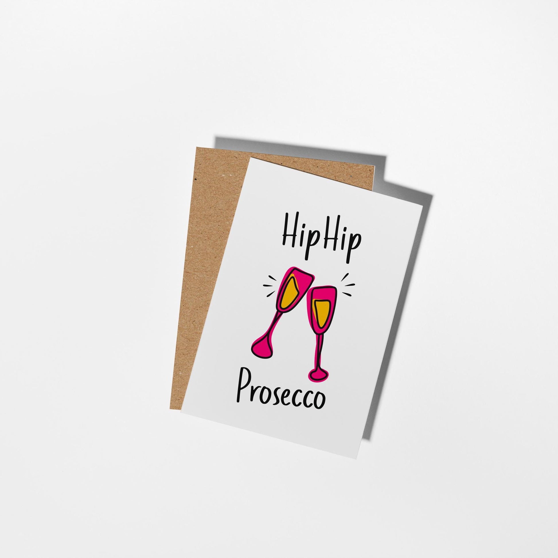 Hip Hip Prosecco Birthday Celebration Card - PulpKo