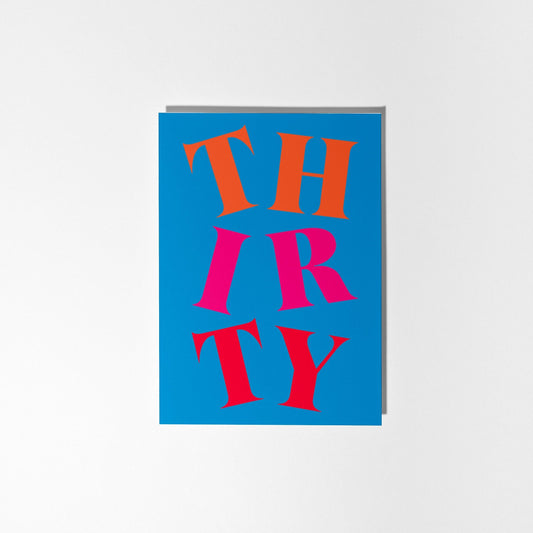 30th Birthday Card, Vibrant Typographic Birthday Card - PulpKo