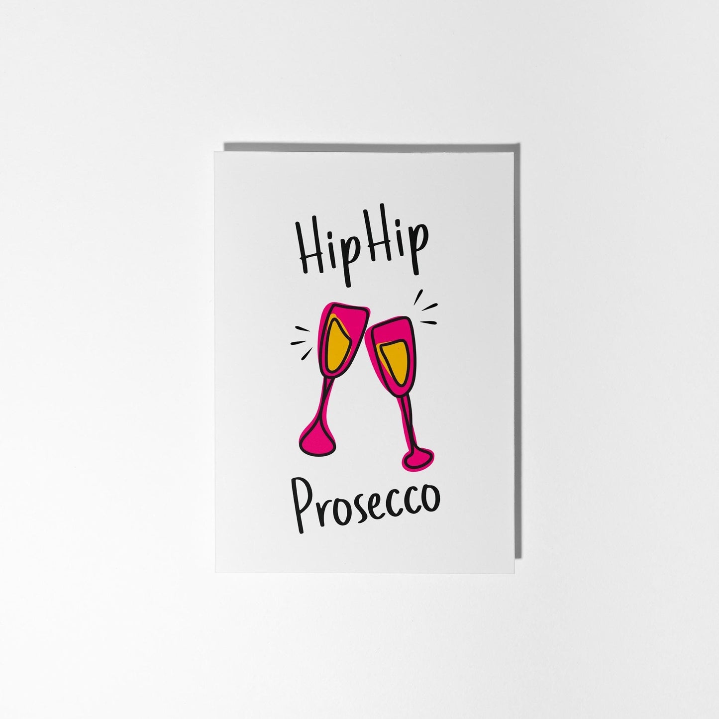 Hip Hip Prosecco Birthday Celebration Card - PulpKo