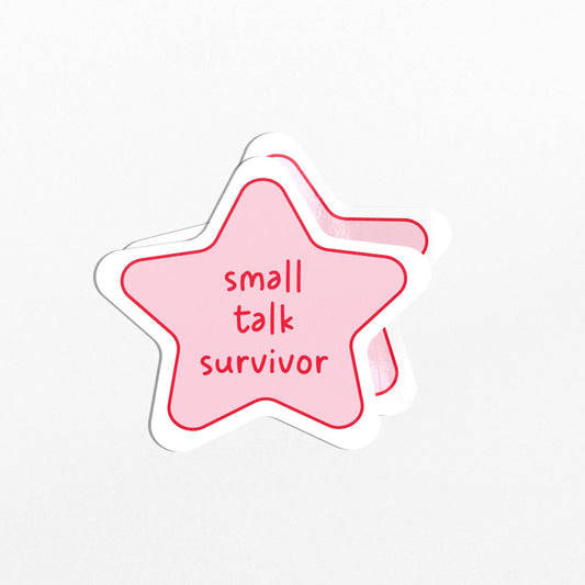 Small Talk Survivor Vinyl Sticker For Laptop, Water Bottle, Notebooks - PulpKo