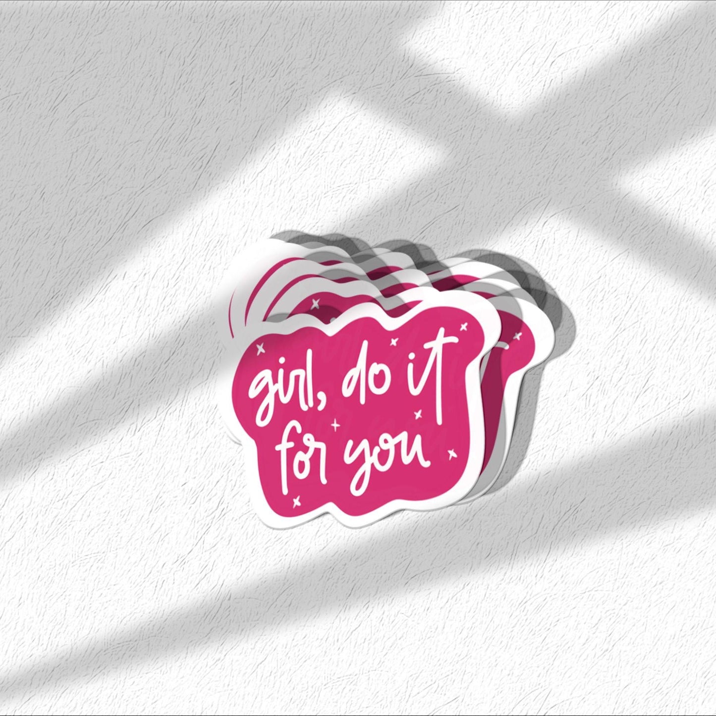 Girl, Do It for You Sticker - Motivational Pink Vinyl Sticker - PulpKo