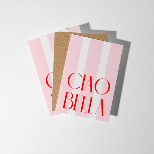 Ciao Bella Card, Perfect for All Occasions - PulpKo