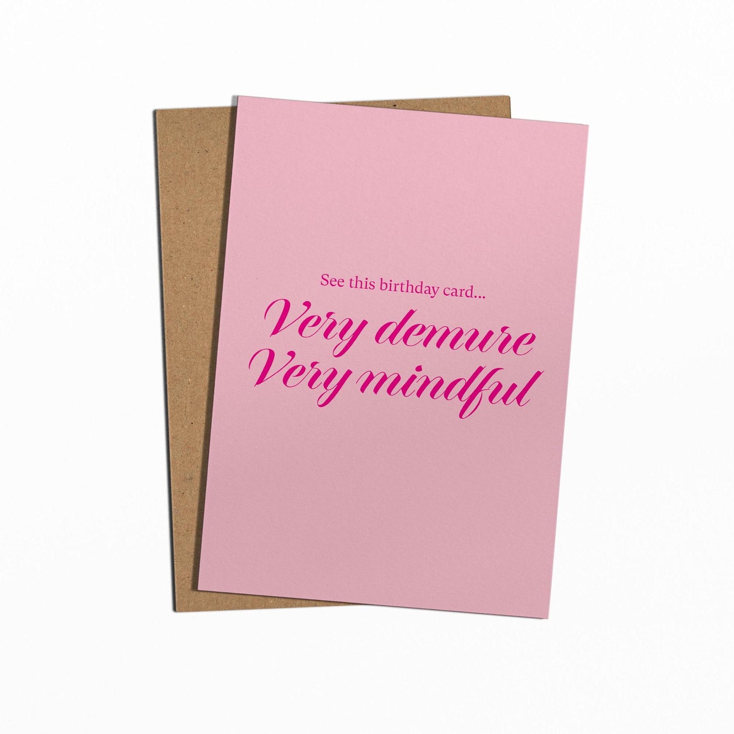 Very Demure, Very Mindful Birthday Card - PulpKo