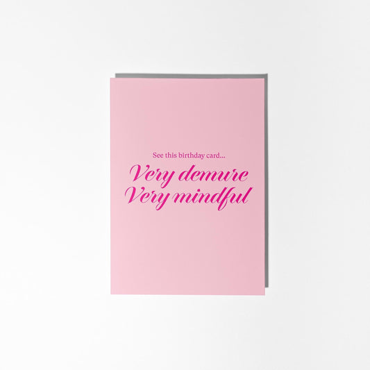 Very Demure, Very Mindful Birthday Card - PulpKo