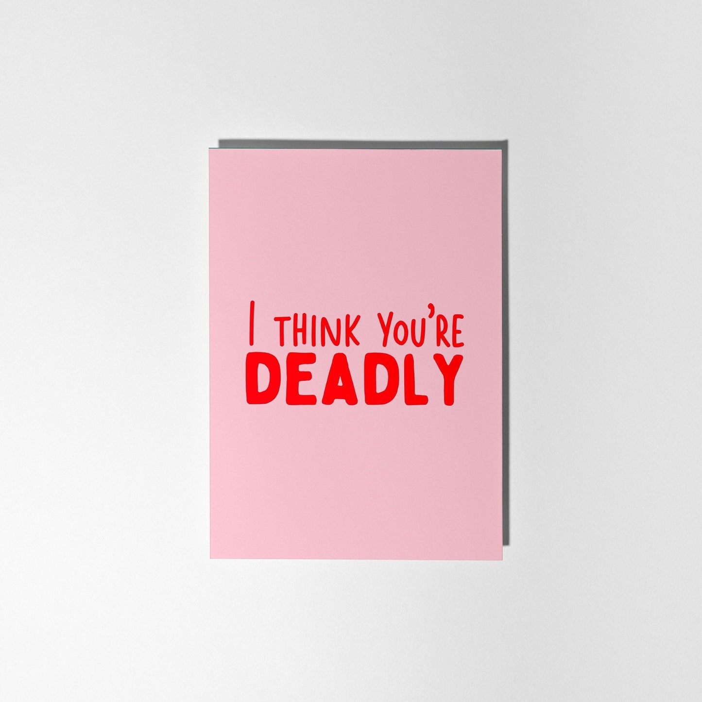 I Think You're Deadly Valentine's Card - PulpKo