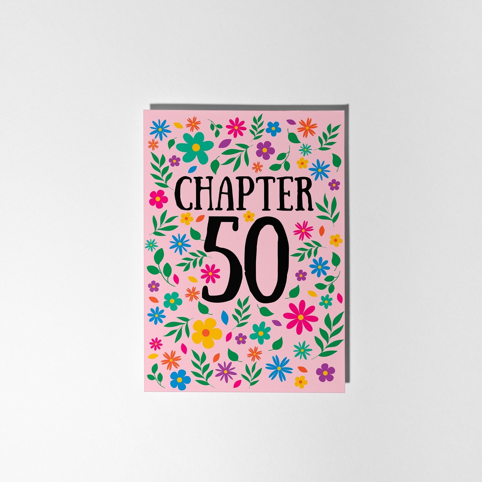 Chapter 50, Bright Floral 50th Birthday Card - PulpKo