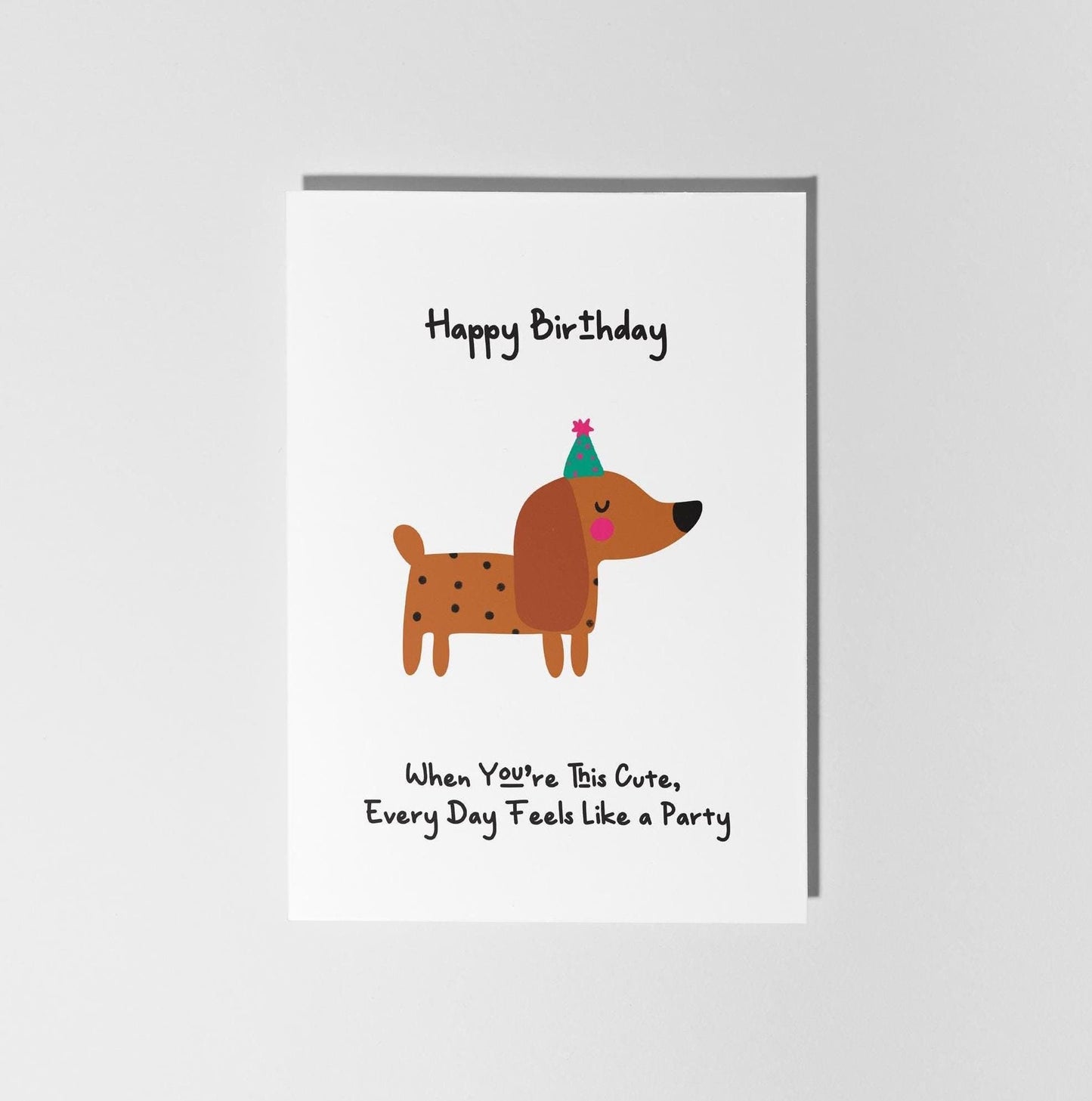 Every Day’s a Party, Cute Dog Birthday Card - PulpKo