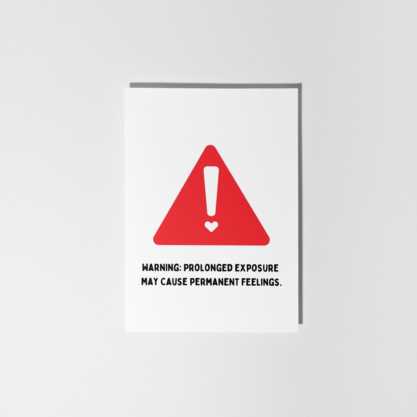 Funny Warning Love Card – Permanent Feelings Alert - PulpKo