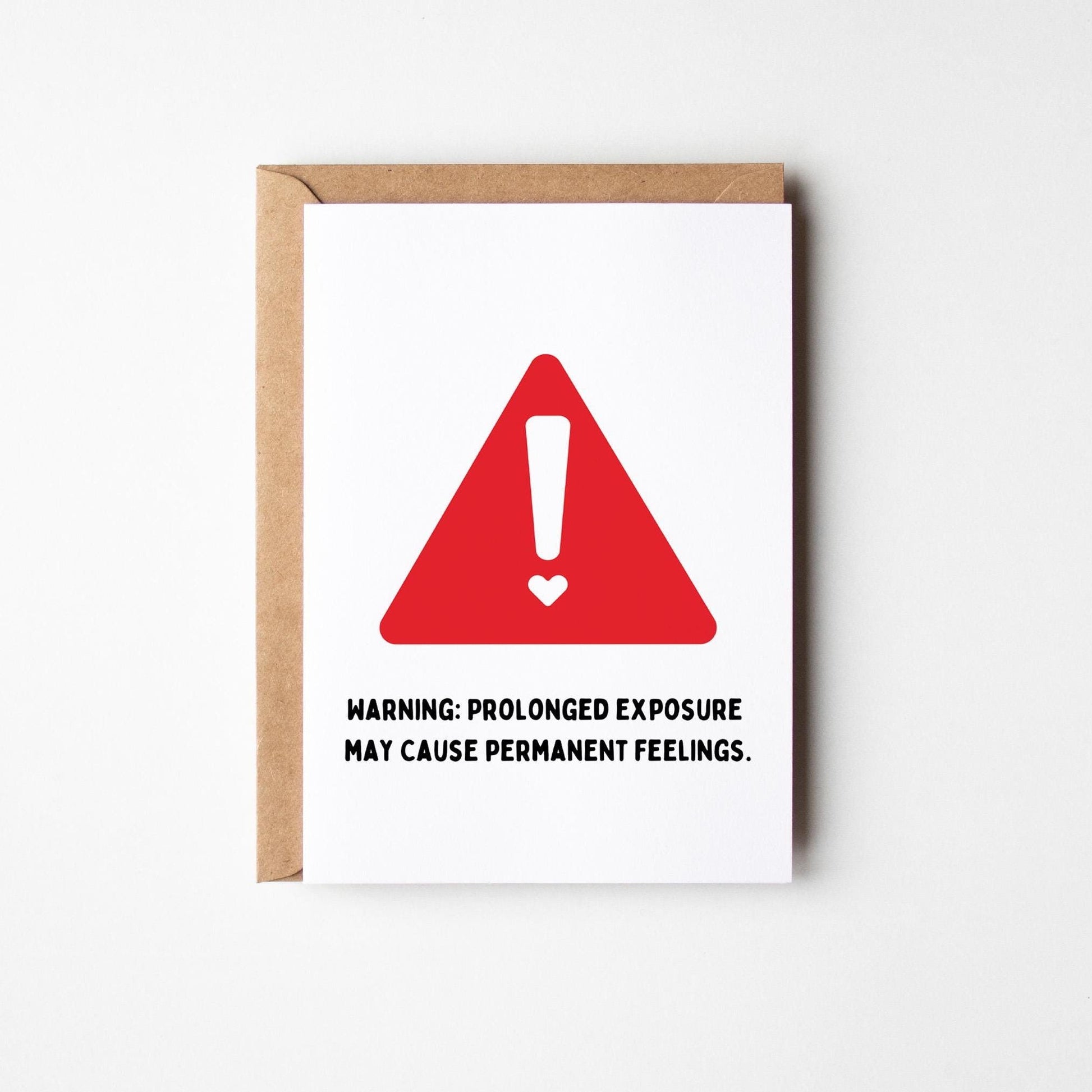 Funny Warning Love Card – Permanent Feelings Alert - PulpKo