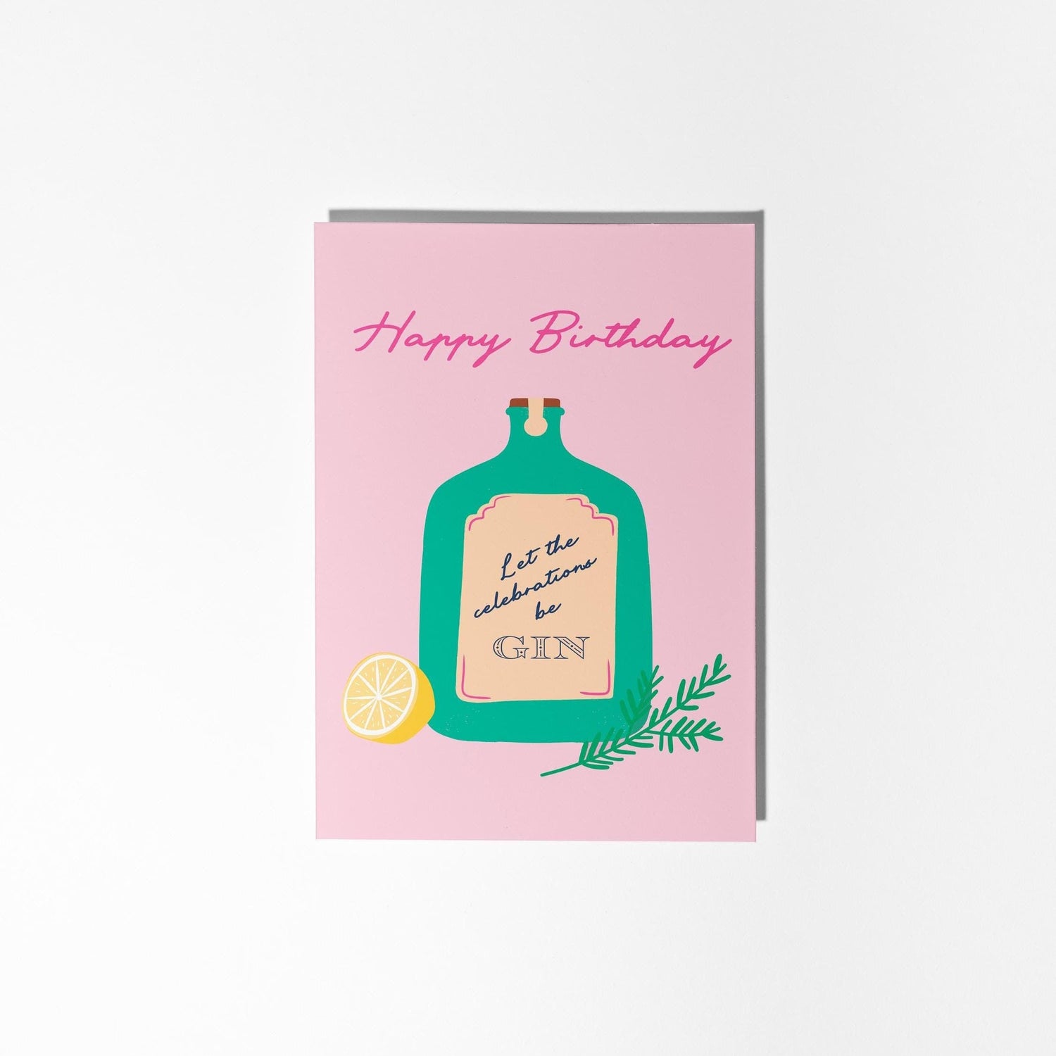 Let the Celebrations be Gin Birthday Card - PulpKo