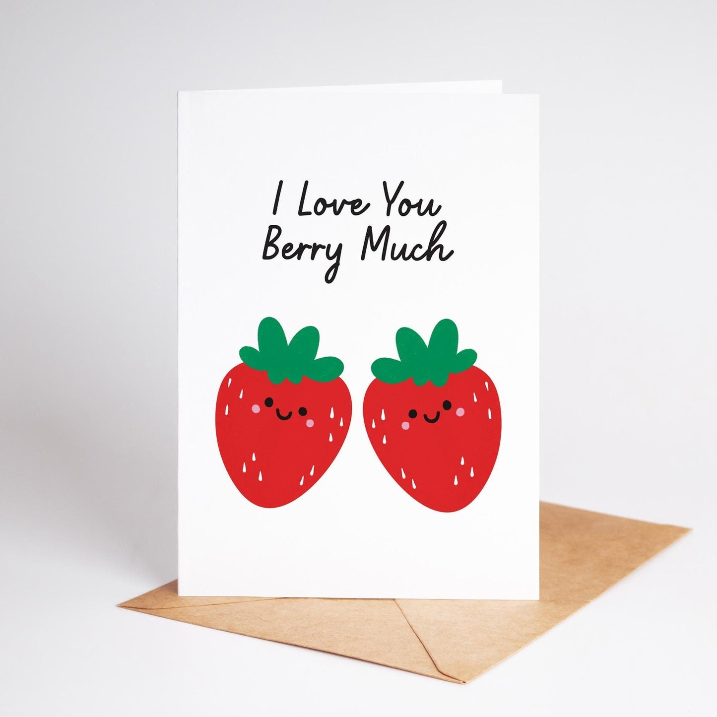 I Love You Berry Much Greeting Card - Cute Strawberry Love Card for Partner or Friend - PulpKo