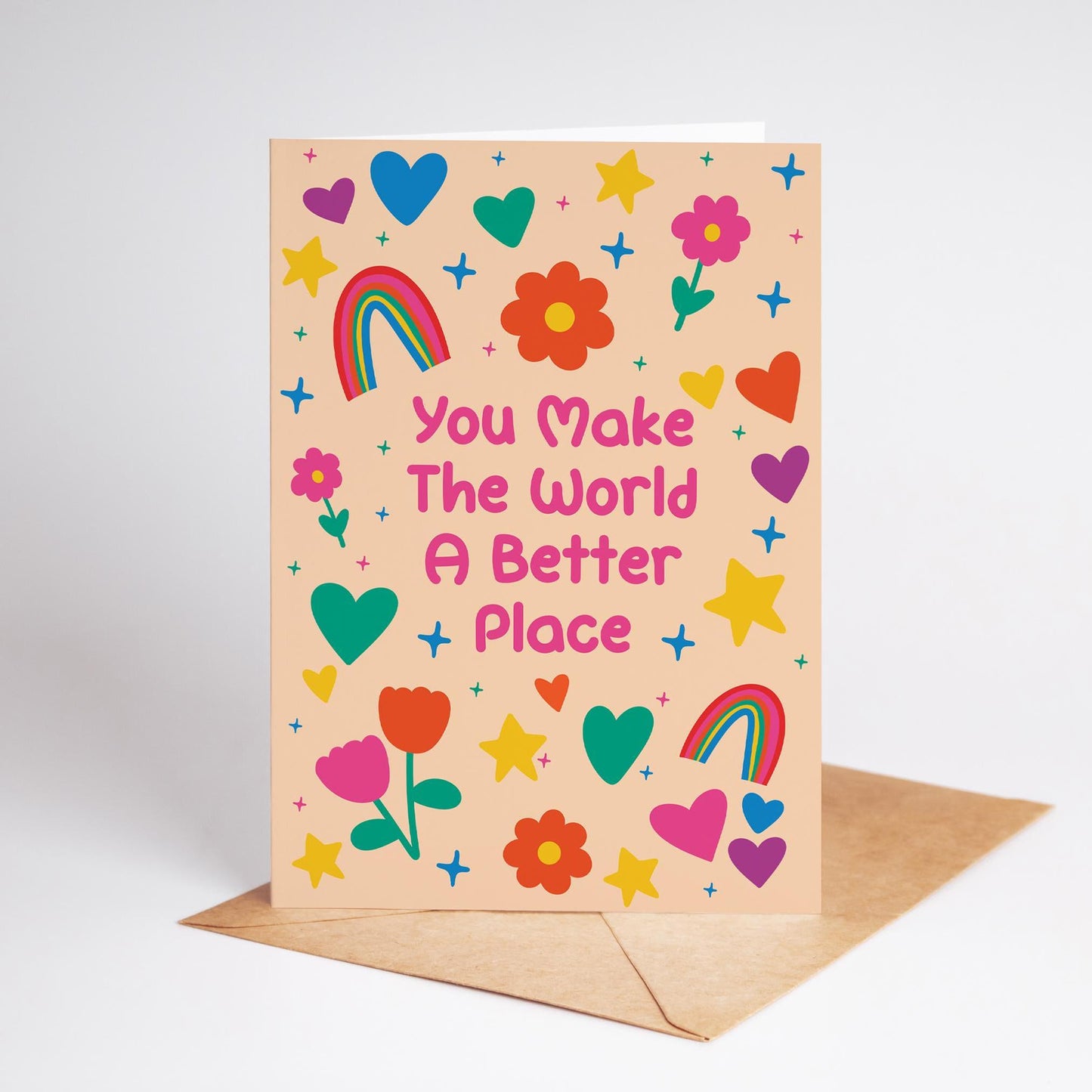 You Make the World a Better Place Card – Colourful Galentines, Friendship, Appreciation, Birthday Card - PulpKo